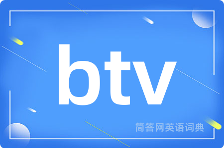 btv