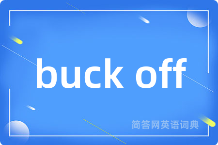 buck off