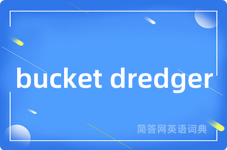 bucket dredger