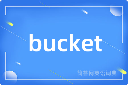 bucket