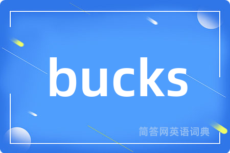 bucks