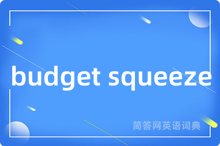 budget squeeze