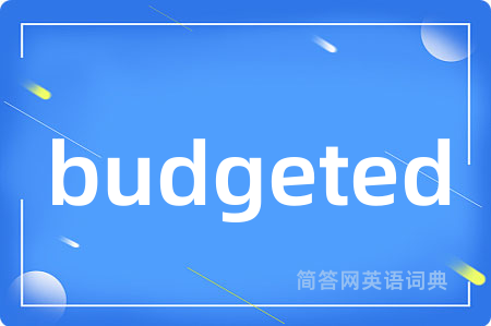 budgeted