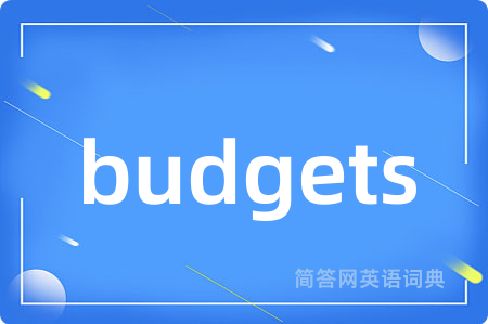 budgets