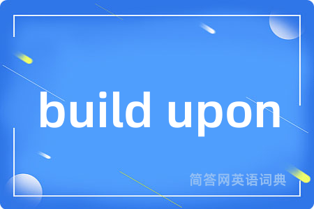 build upon