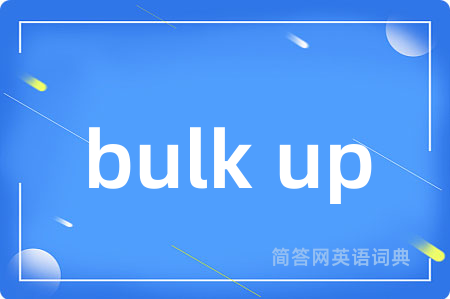 bulk up