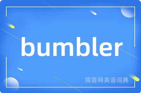 bumbler
