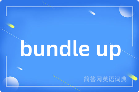 bundle up