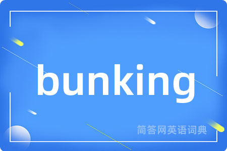 bunking