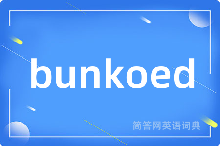 bunkoed
