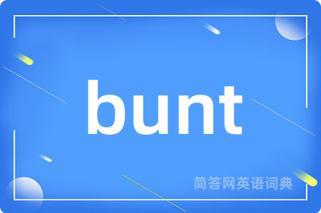 bunt