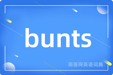 bunts