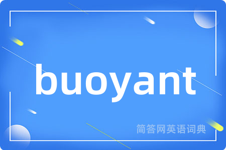 buoyant