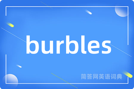burbles