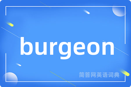 burgeon