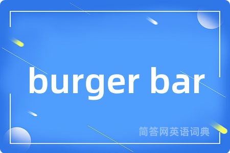 burger bar