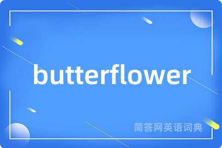 butterflower