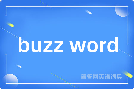 buzz word