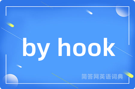 by hook