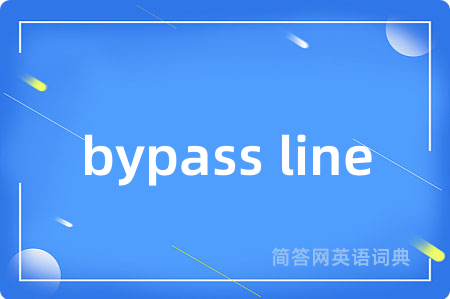 bypass line