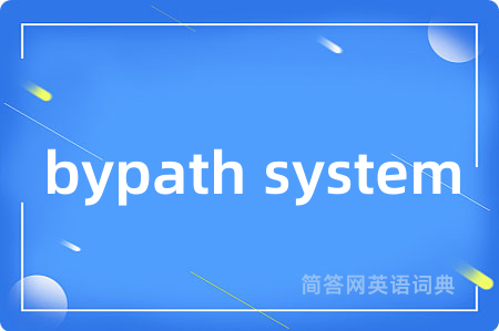 bypath system