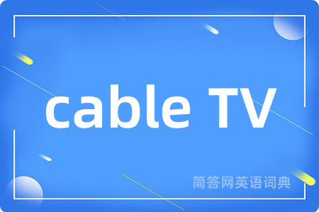 cable TV