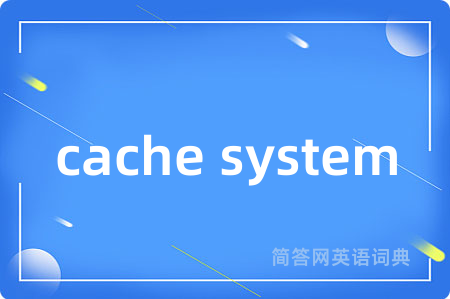 cache system