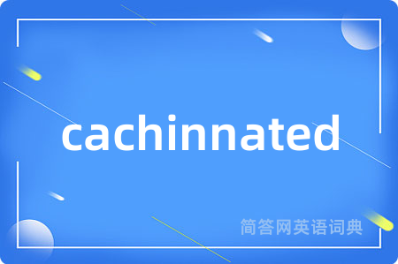 cachinnated