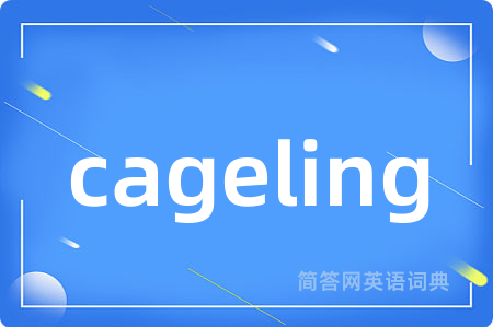 cageling