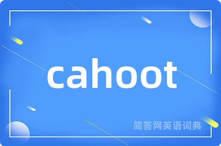 cahoot