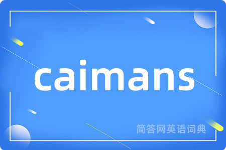 caimans
