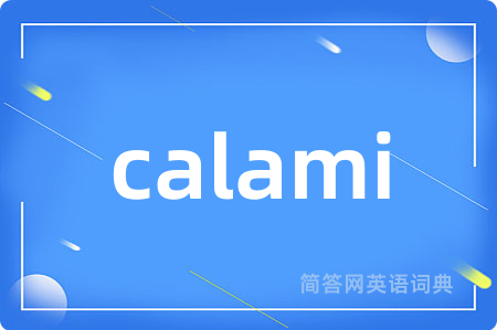 calami