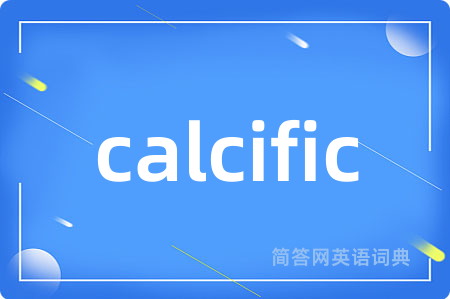 calcific