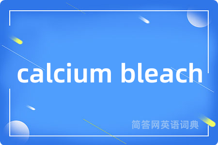 calcium bleach