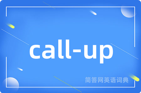call-up