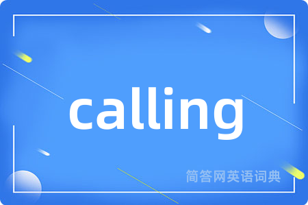 calling