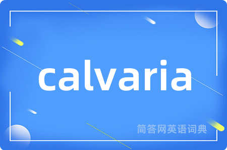 calvaria