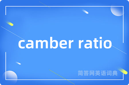camber ratio