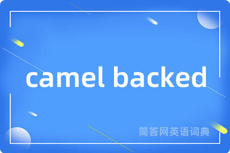 camel backed