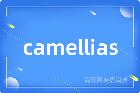 camellias