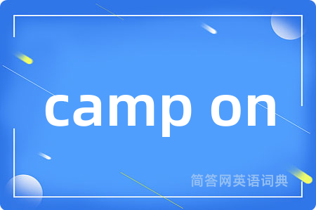 camp on