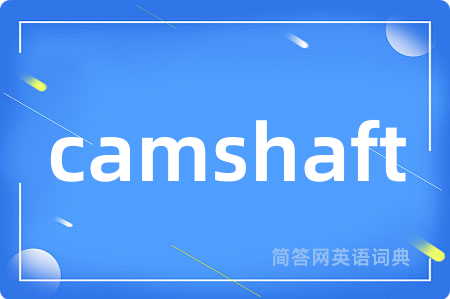 camshaft