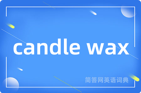 candle wax