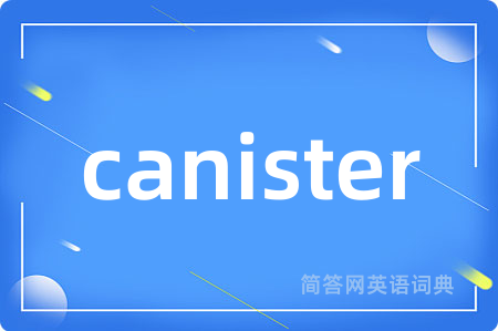 canister