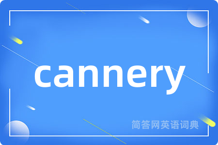 cannery