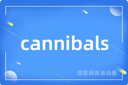 cannibals