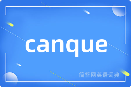 canque