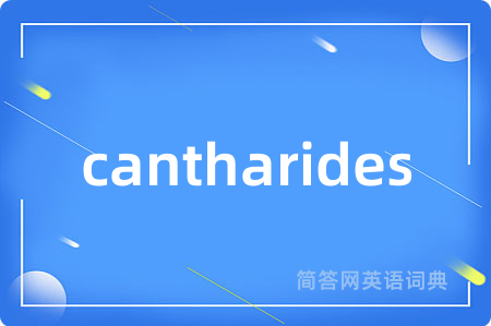 cantharides