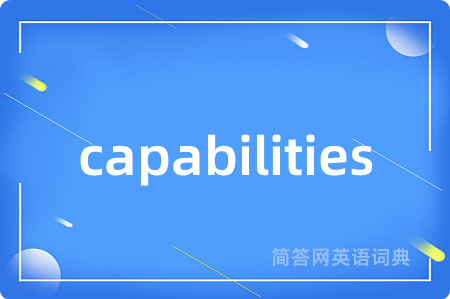 capabilities