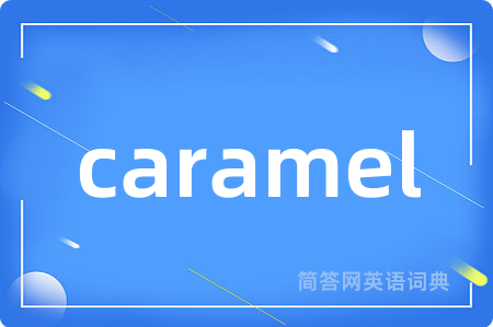 caramel